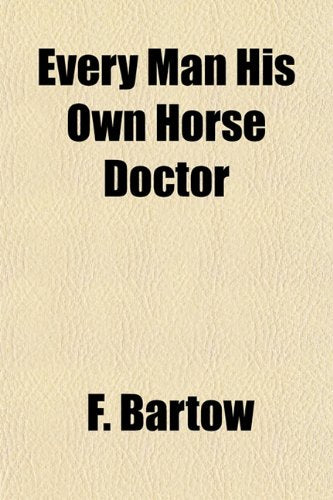 Every Man His Own Horse Doctor Books