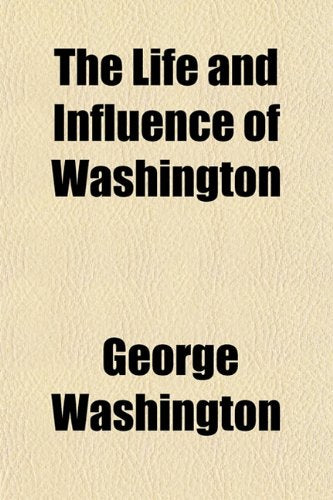 The Life and Influence of Washington Books