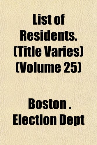 List of Residents. (Title Varies) (Volume 25) Books