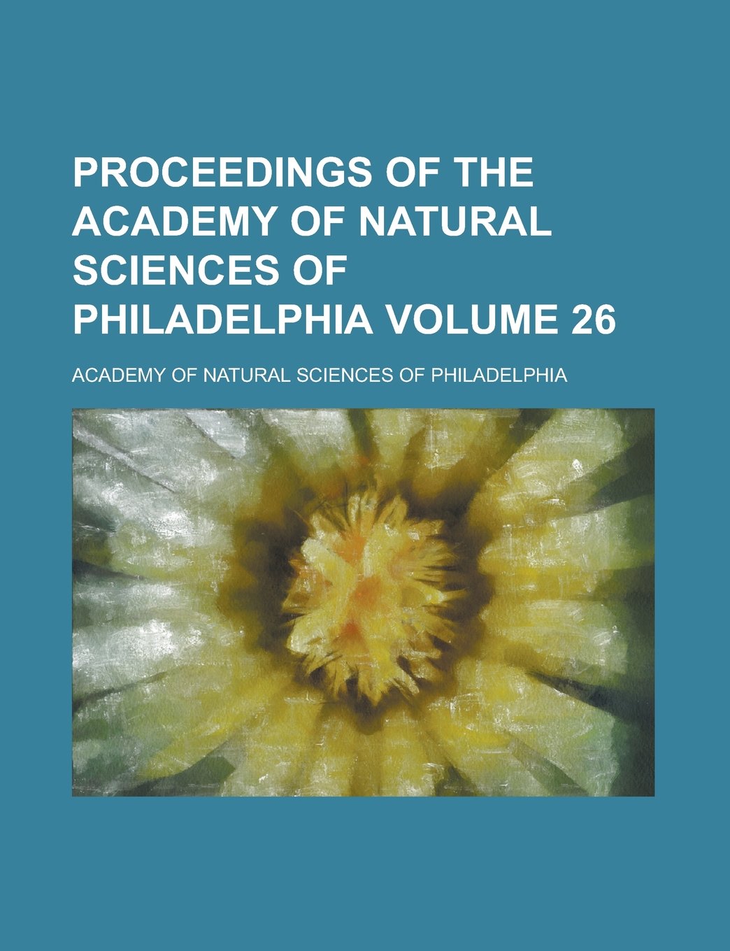 Proceedings of the Academy of Natural Sciences of Philadelphia (59) Books