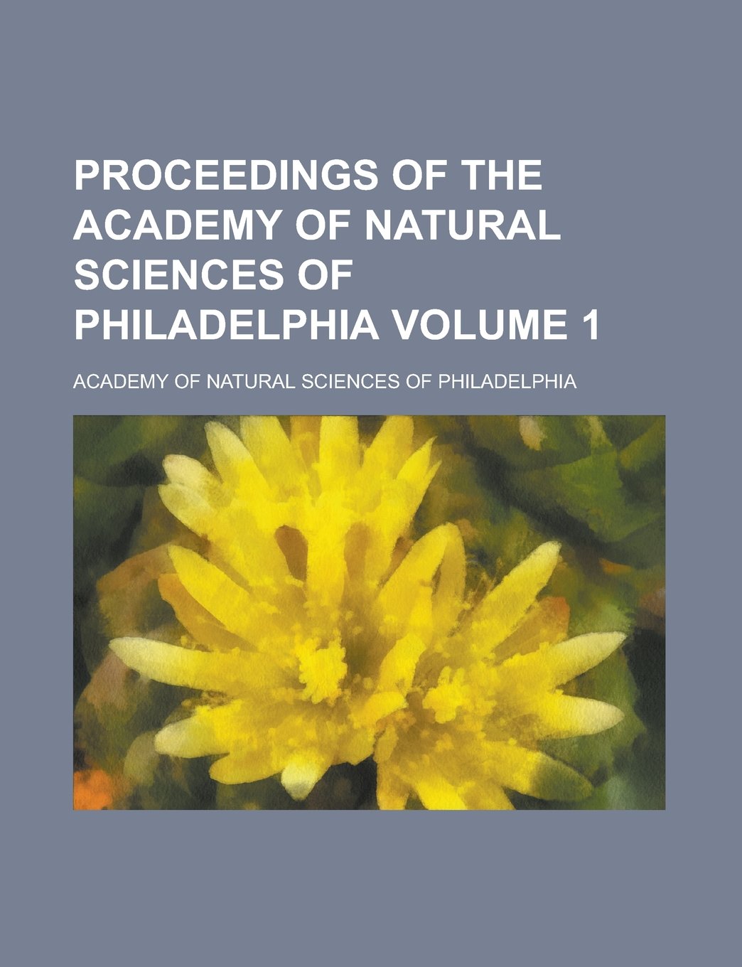 Proceedings of the Academy of Natural Sciences of Philadelphia (60) Books