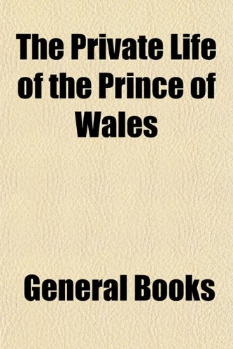 The Private Life of the Prince of Wales Books