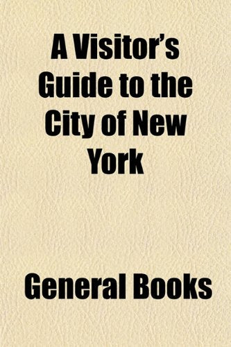 A Visitor's Guide to the City of New York Books