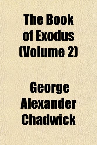 The Book of Exodus (Volume 2) Books