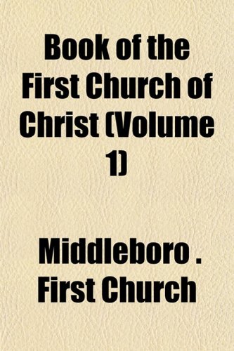 Book of the First Church of Christ (Volume 1) Books