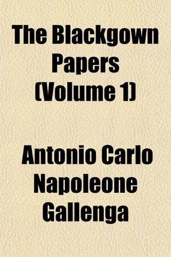 The Blackgown Papers Volume 1 Books