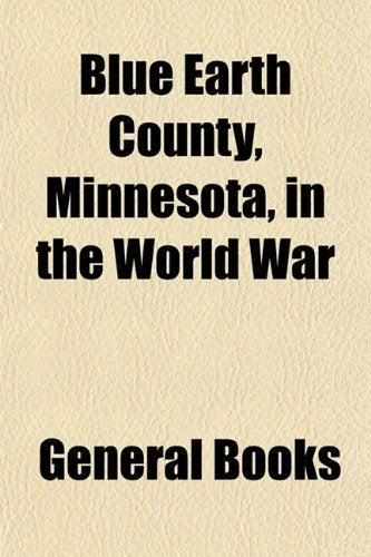 Blue Earth County, Minnesota, in the World War Books