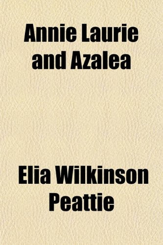 Annie Laurie and Azalea Books