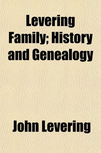 Levering Family; History and Genealogy Books