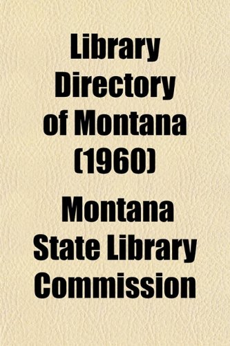 Library Directory of Montana (1960) Books