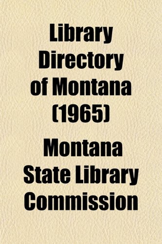 Library Directory of Montana (1965) Books