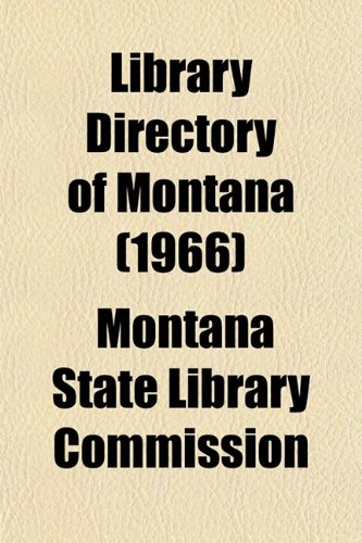 Library Directory of Montana (1966) Books