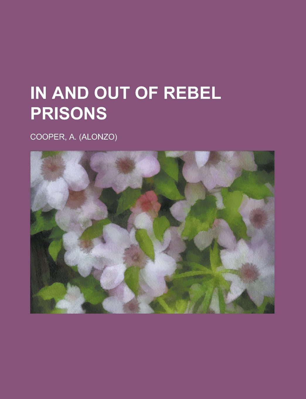In and Out of Rebel Prisons Books
