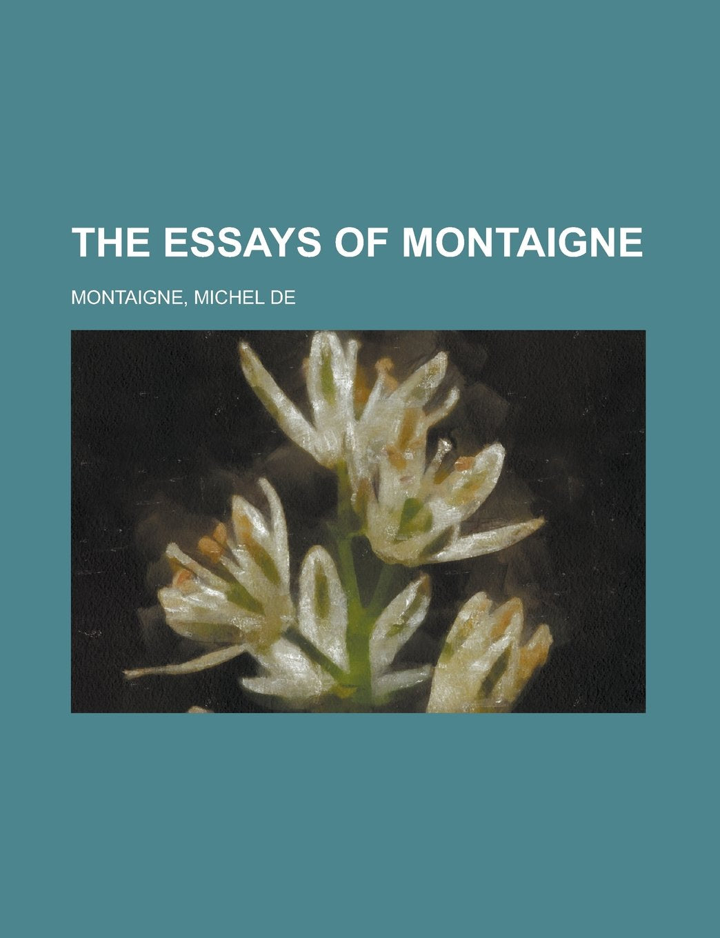 The Essays of Montaigne Philosophy