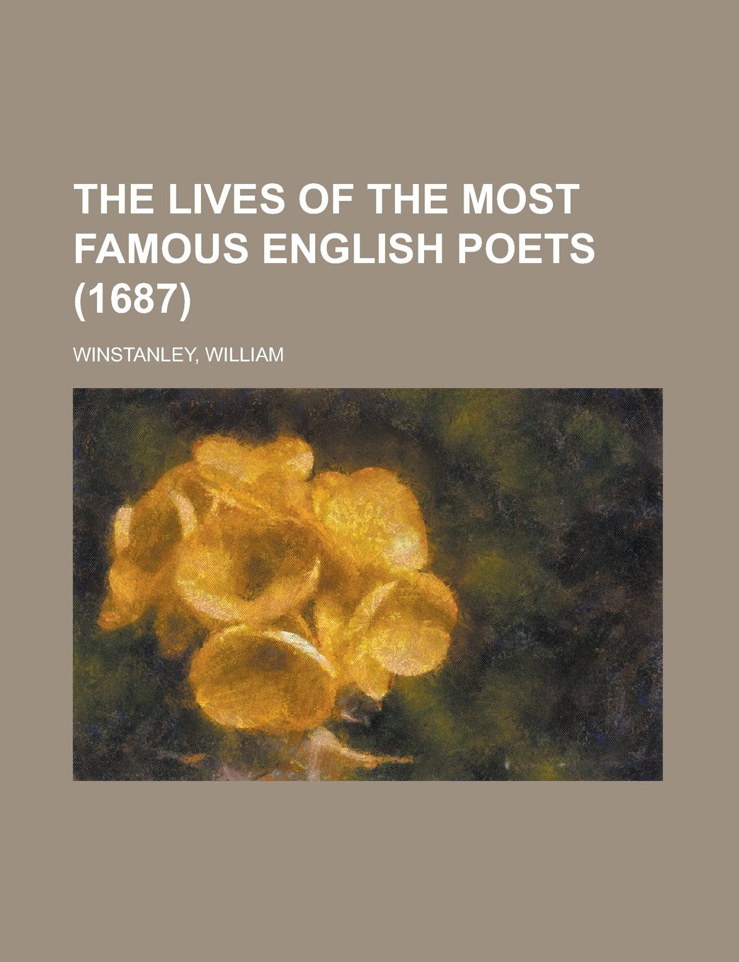 The Lives of the Most Famous English Poets (1687) Contemporary literature