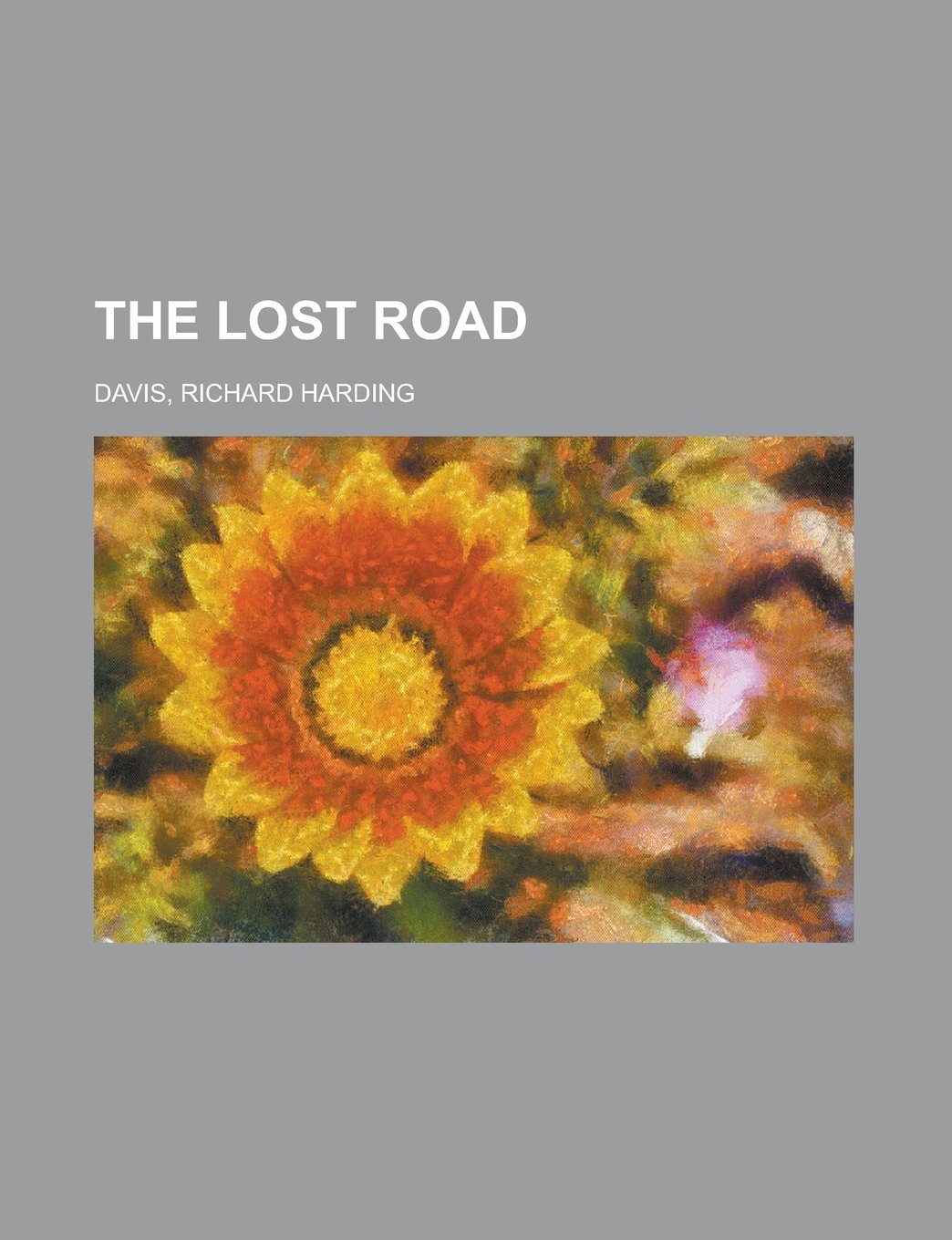 The Lost Road Classics