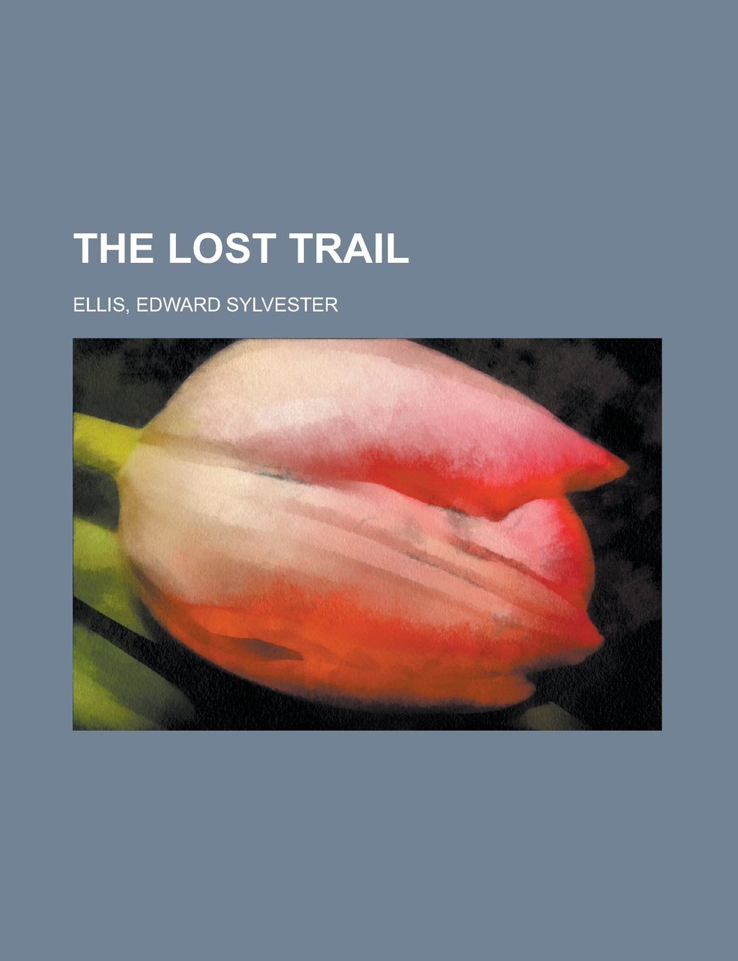 The Lost Trail Books