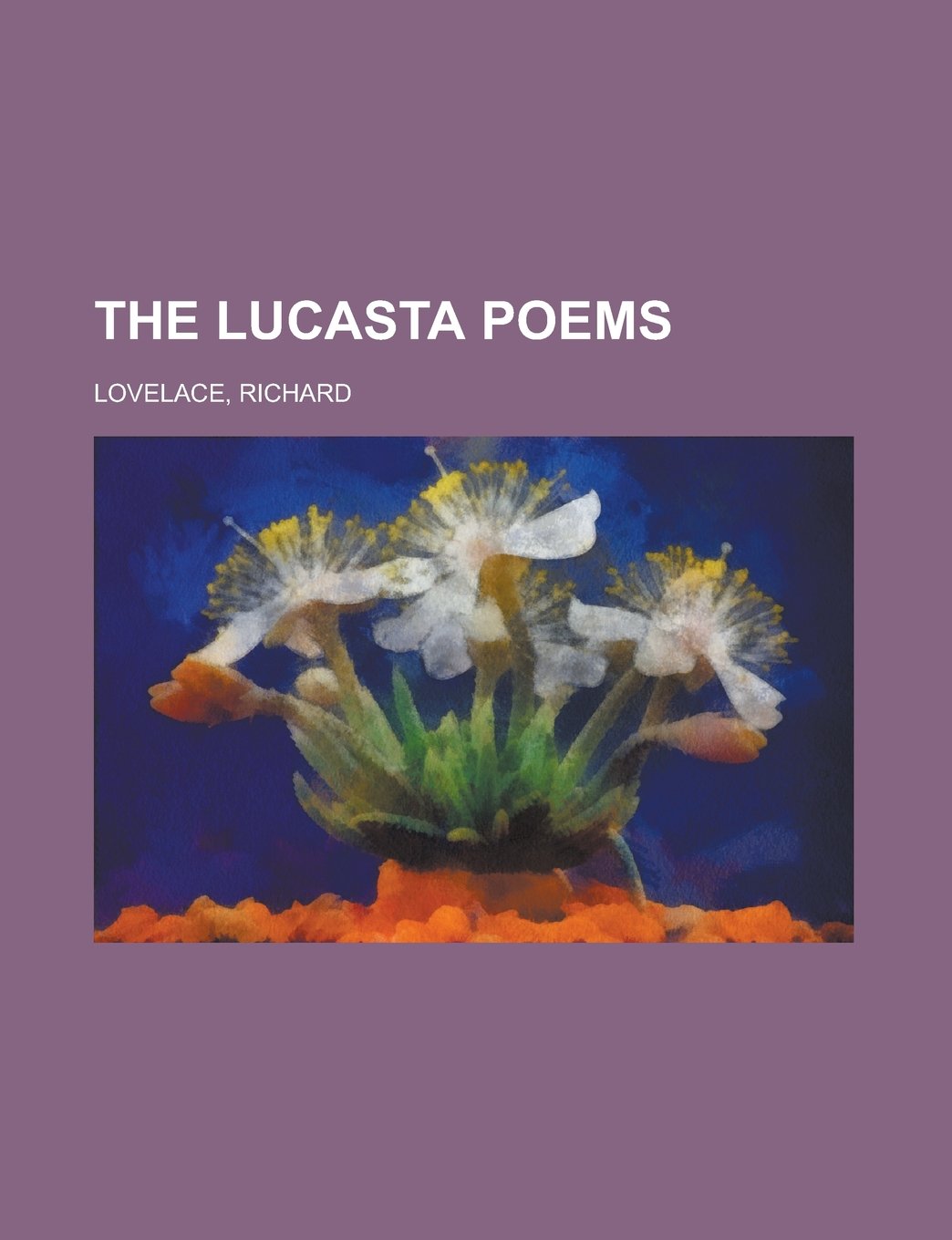 The Lucasta Poems Poetry