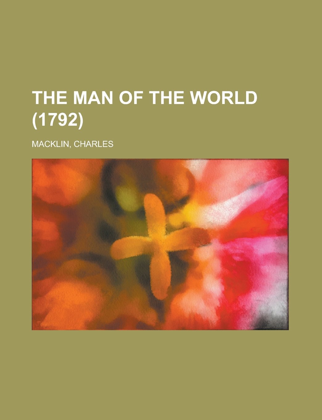 The Man of the World (1792) Drama