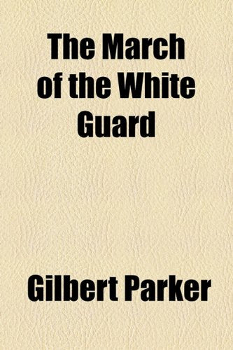 The March of the White Guard Classics