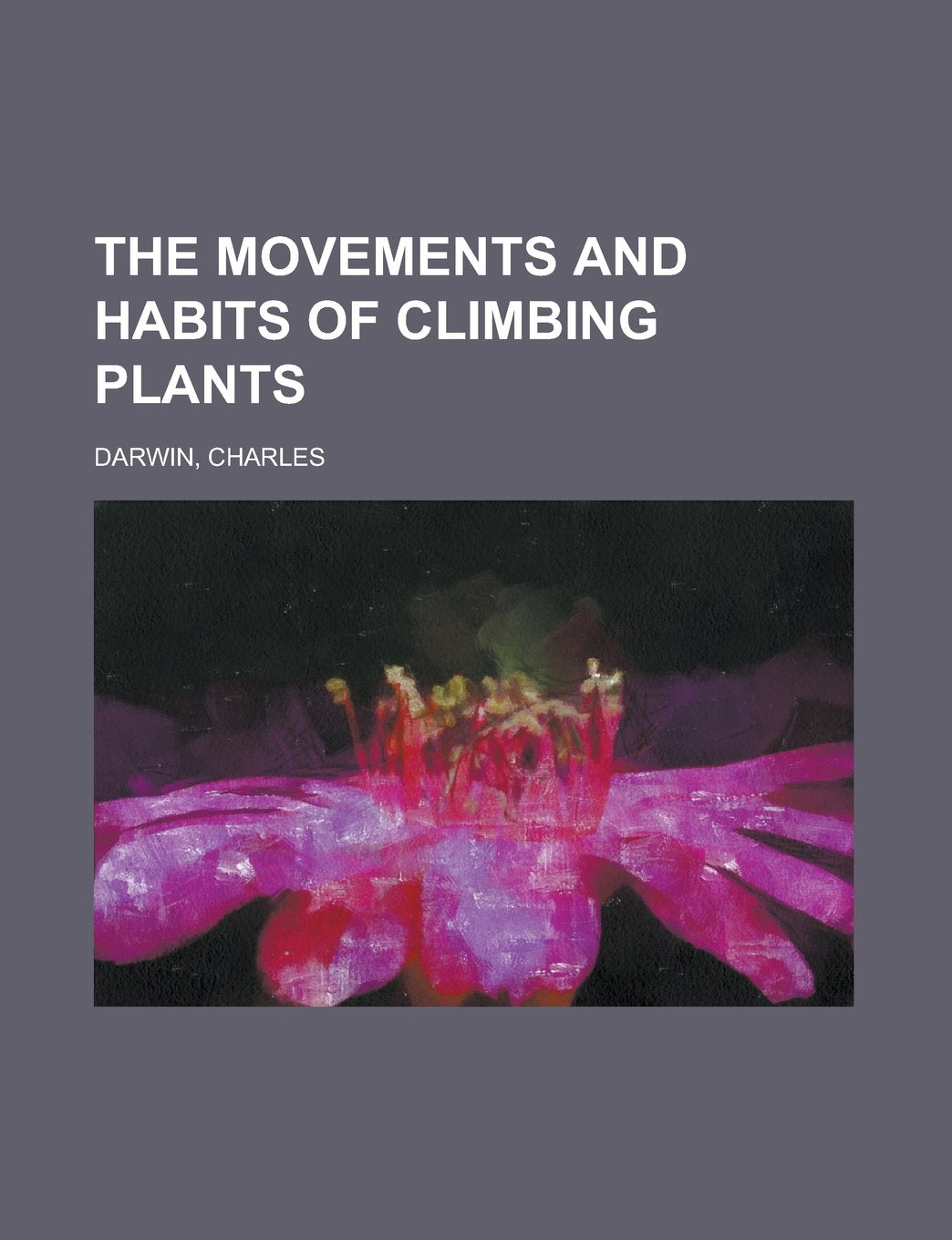 The Movements and Habits of Climbing Plants Science