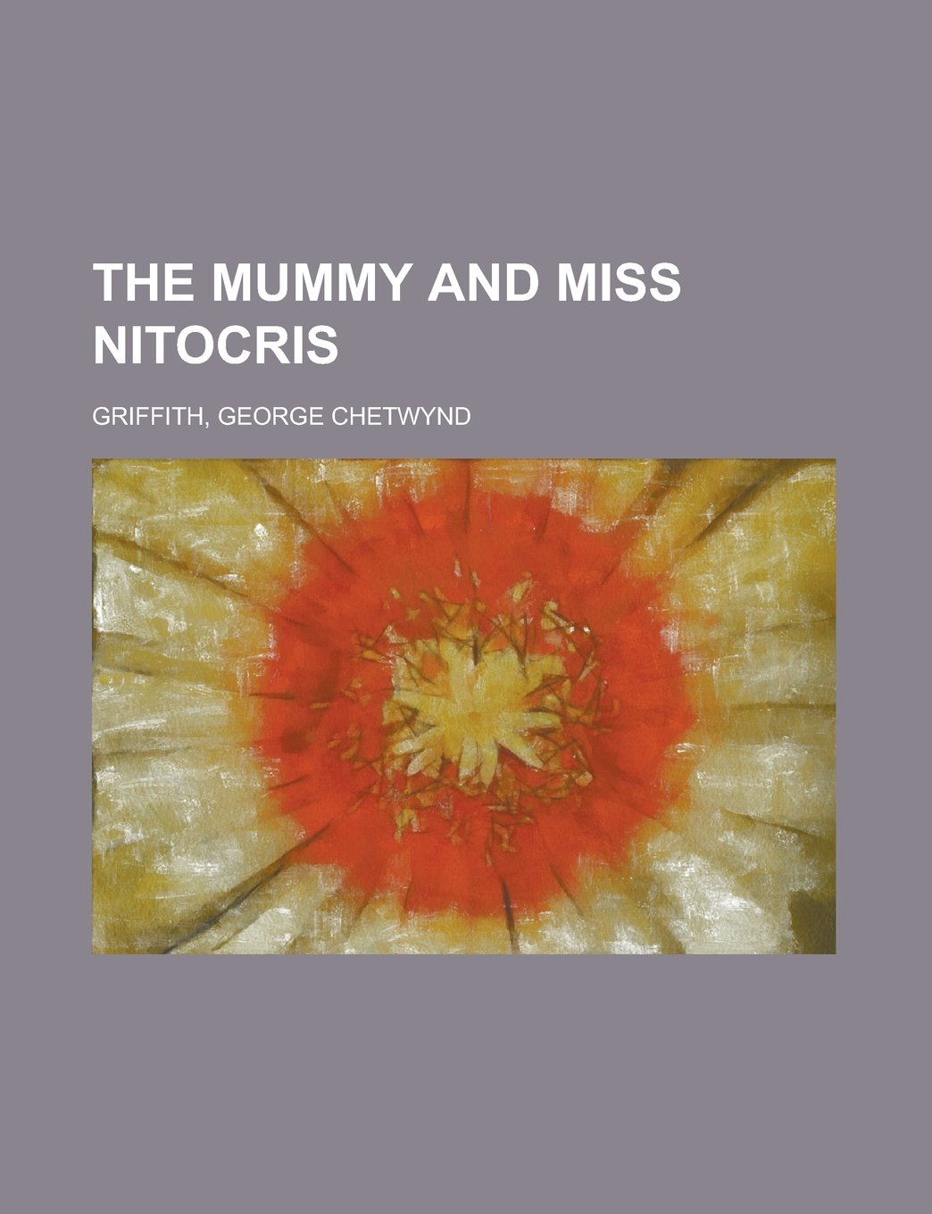 The Mummy and Miss Nitocris Horror & Mystery