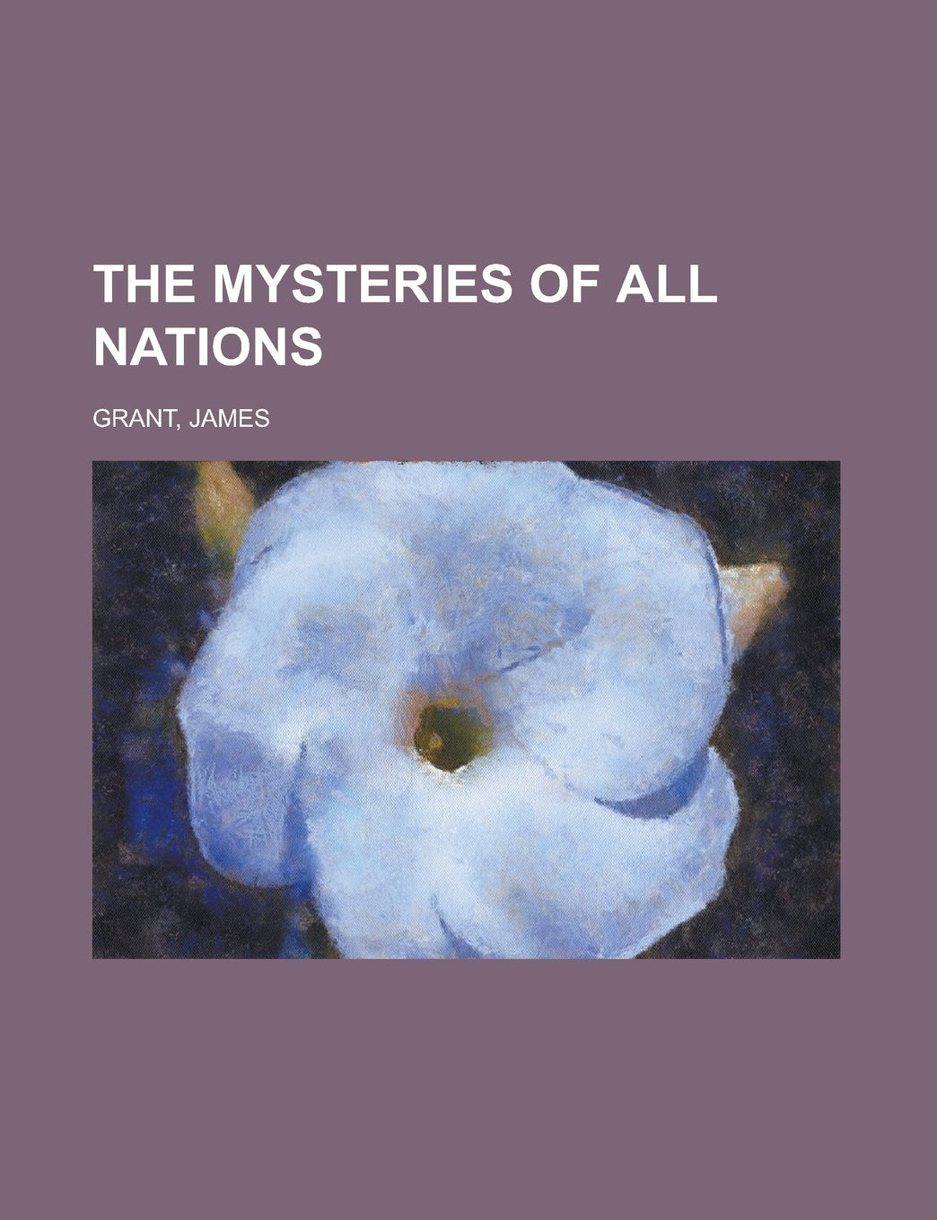 The Mysteries of All Nations Religion & Esotericism
