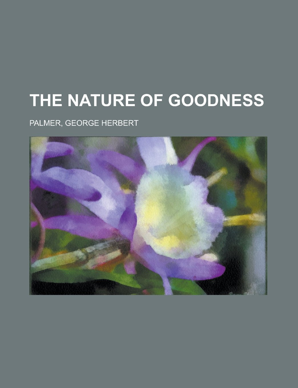 The Nature of Goodness Philosophy