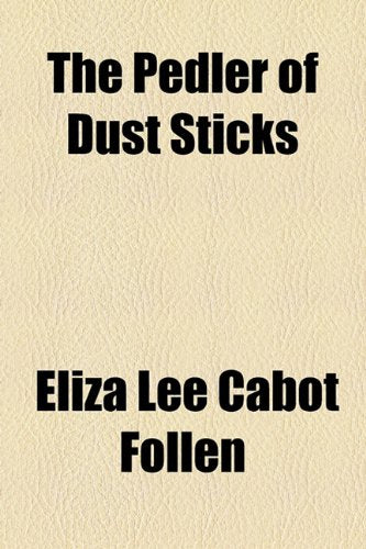 The Pedler of Dust Sticks Fiction