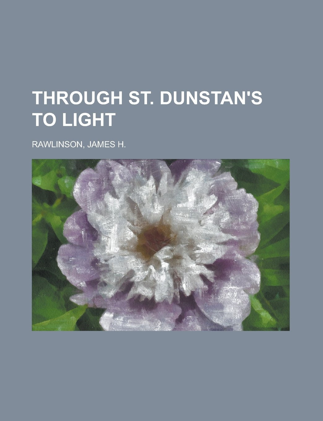 Product Image: Through St. Dunstan's to Light
