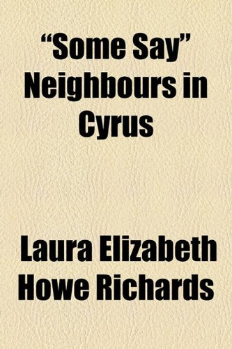 Some Say Neighbours in Cyrus Contemporary literature