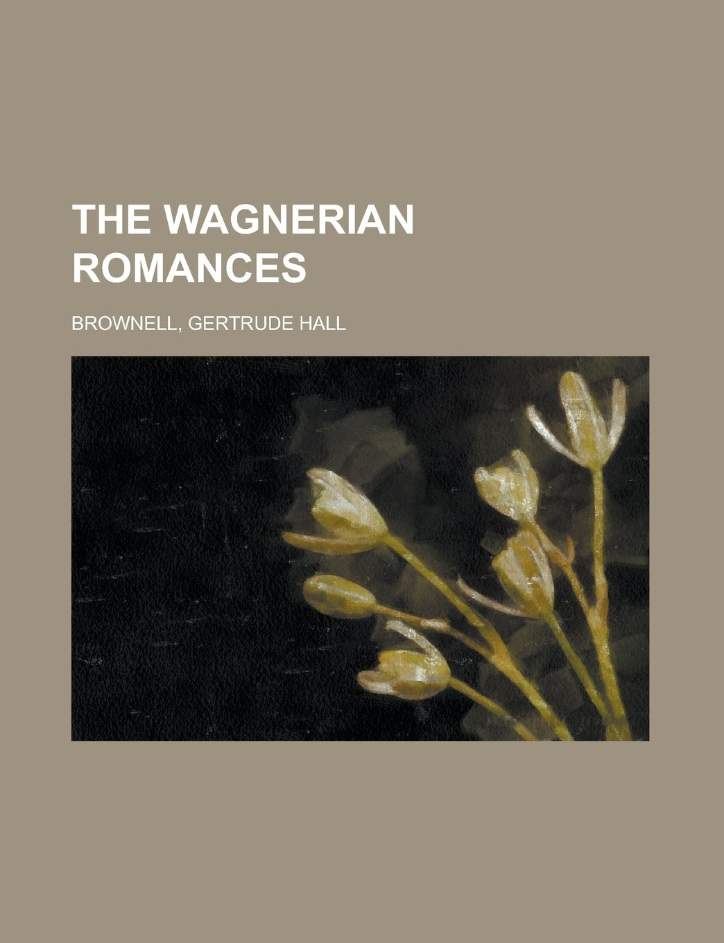 The Wagnerian Romances Contemporary literature
