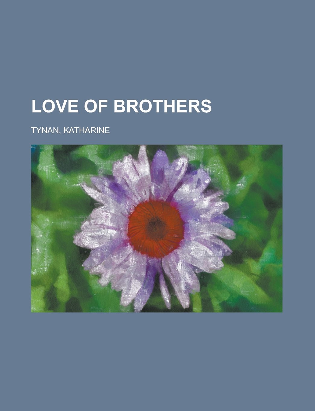Love of Brothers Contemporary literature