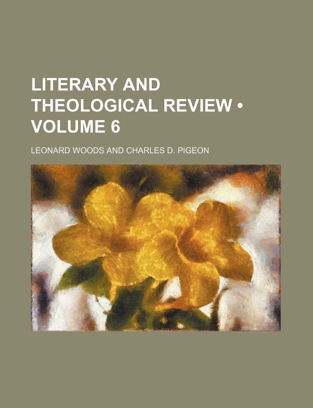 Literary and Theological Review (Volume 6) Books