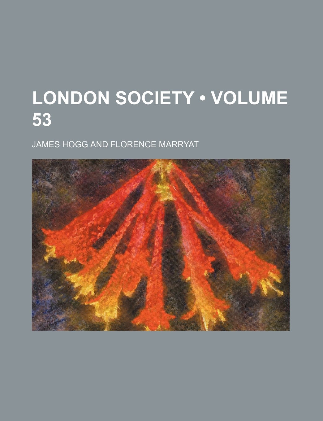 London Society (Volume 53) Books