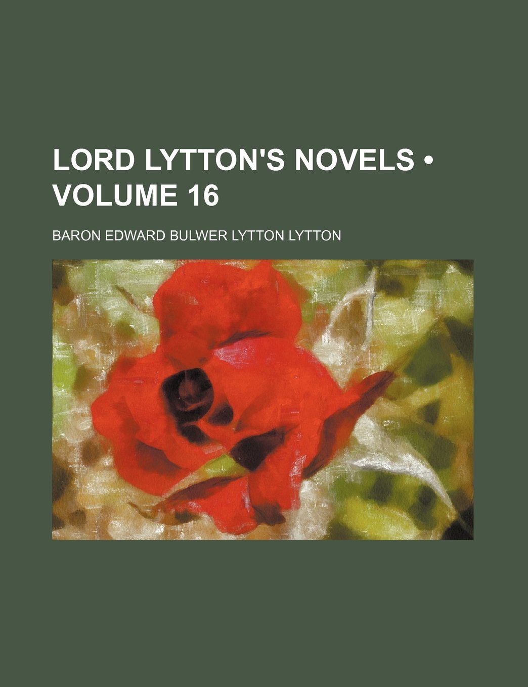 Lord Lytton's Novels (Volume 16) Books