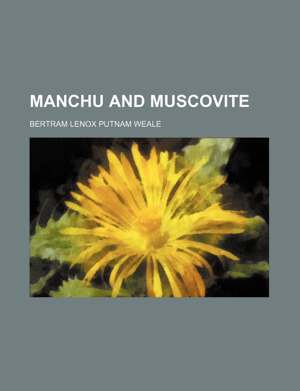 Manchu and Muscovite Politics & History