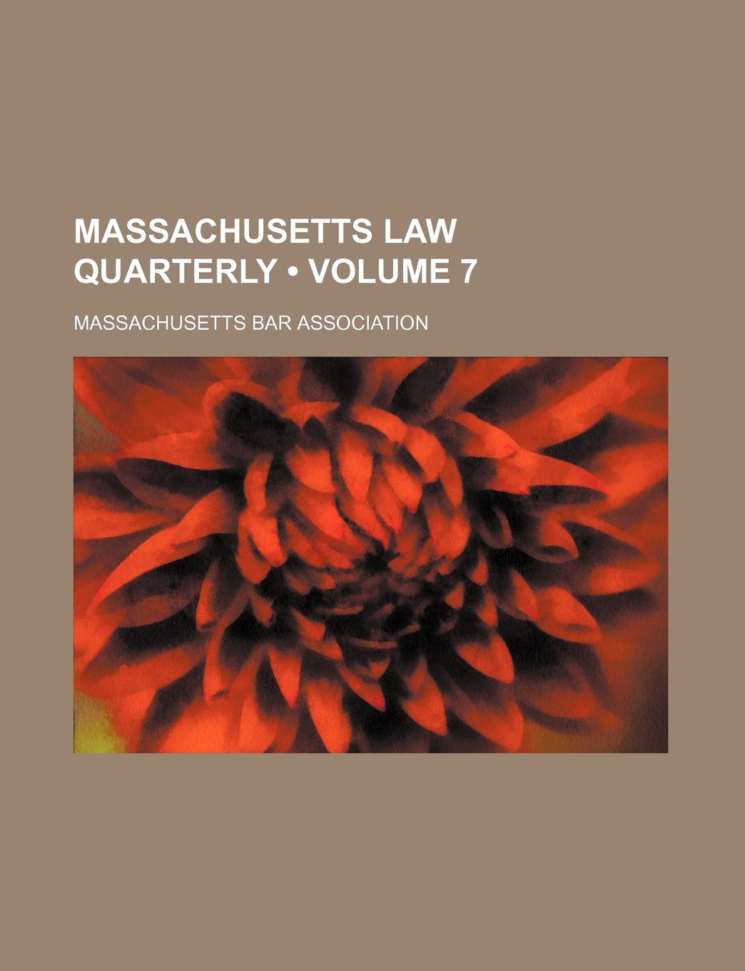 Massachusetts Law Quarterly (Volume 7) Books