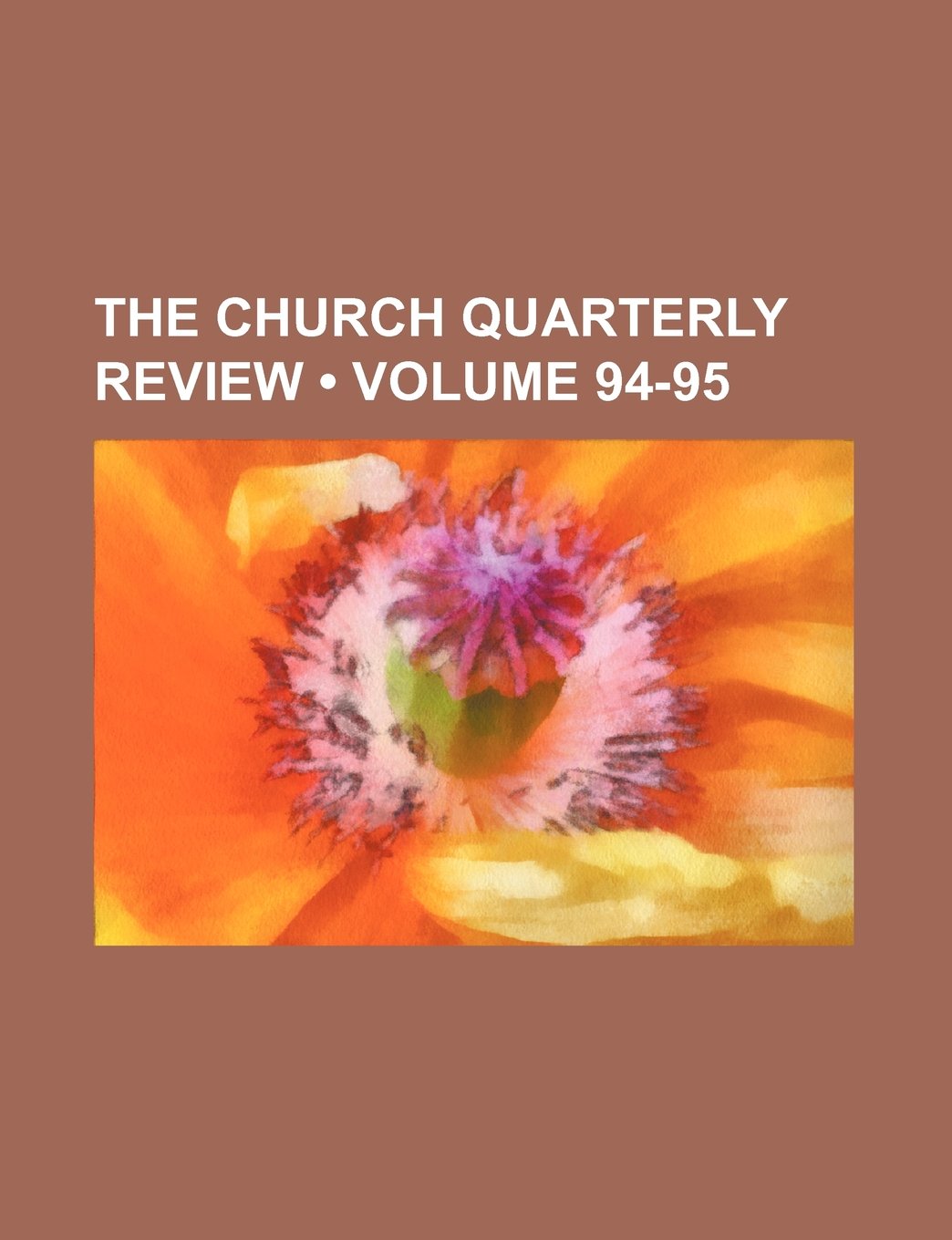 The Church Quarterly Review (Volume 94-95) Books