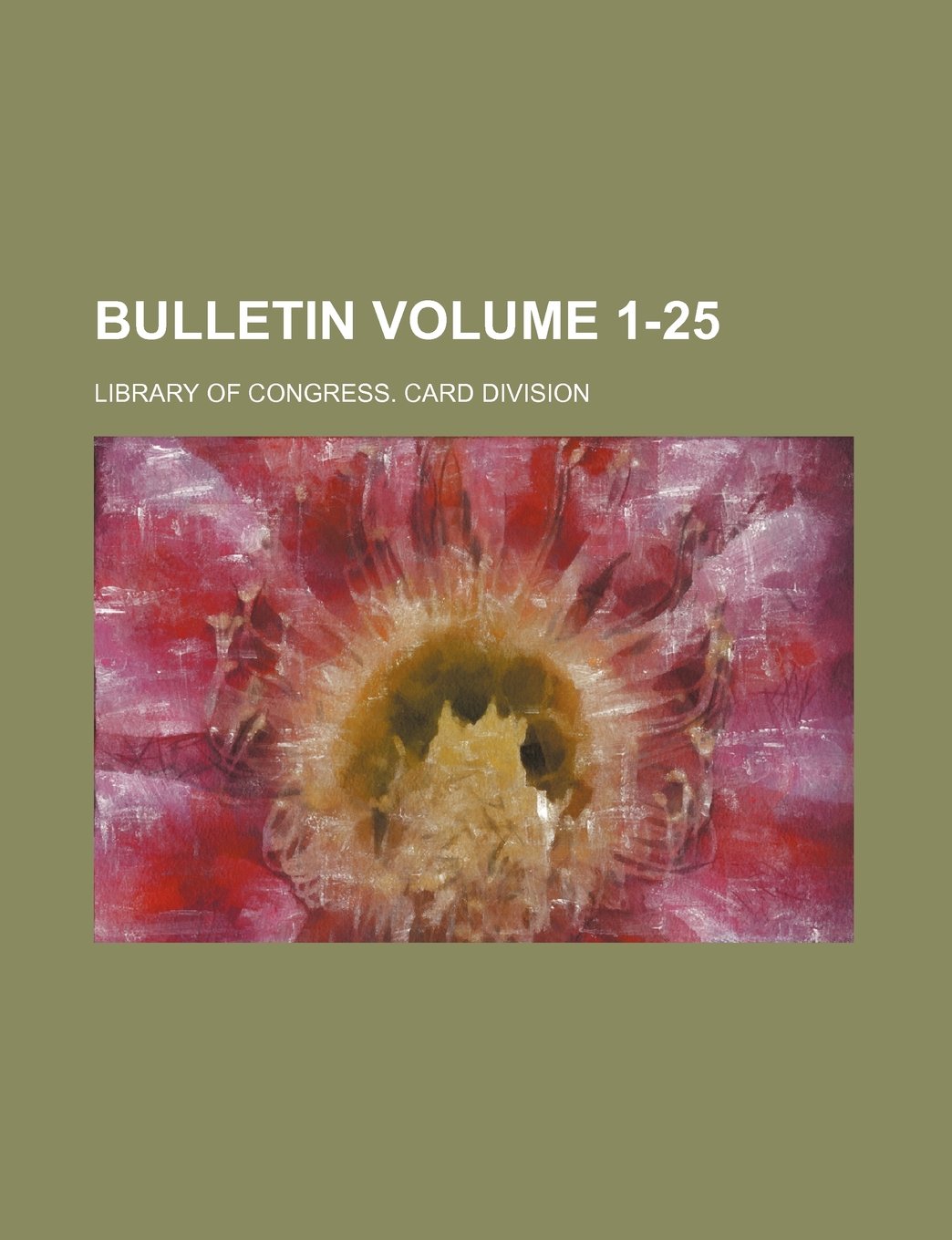 Bulletin Volume 1-25 Books