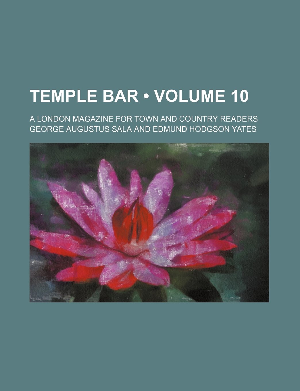 Temple Bar (Volume 10); A London Magazine for Town and Country Readers Books