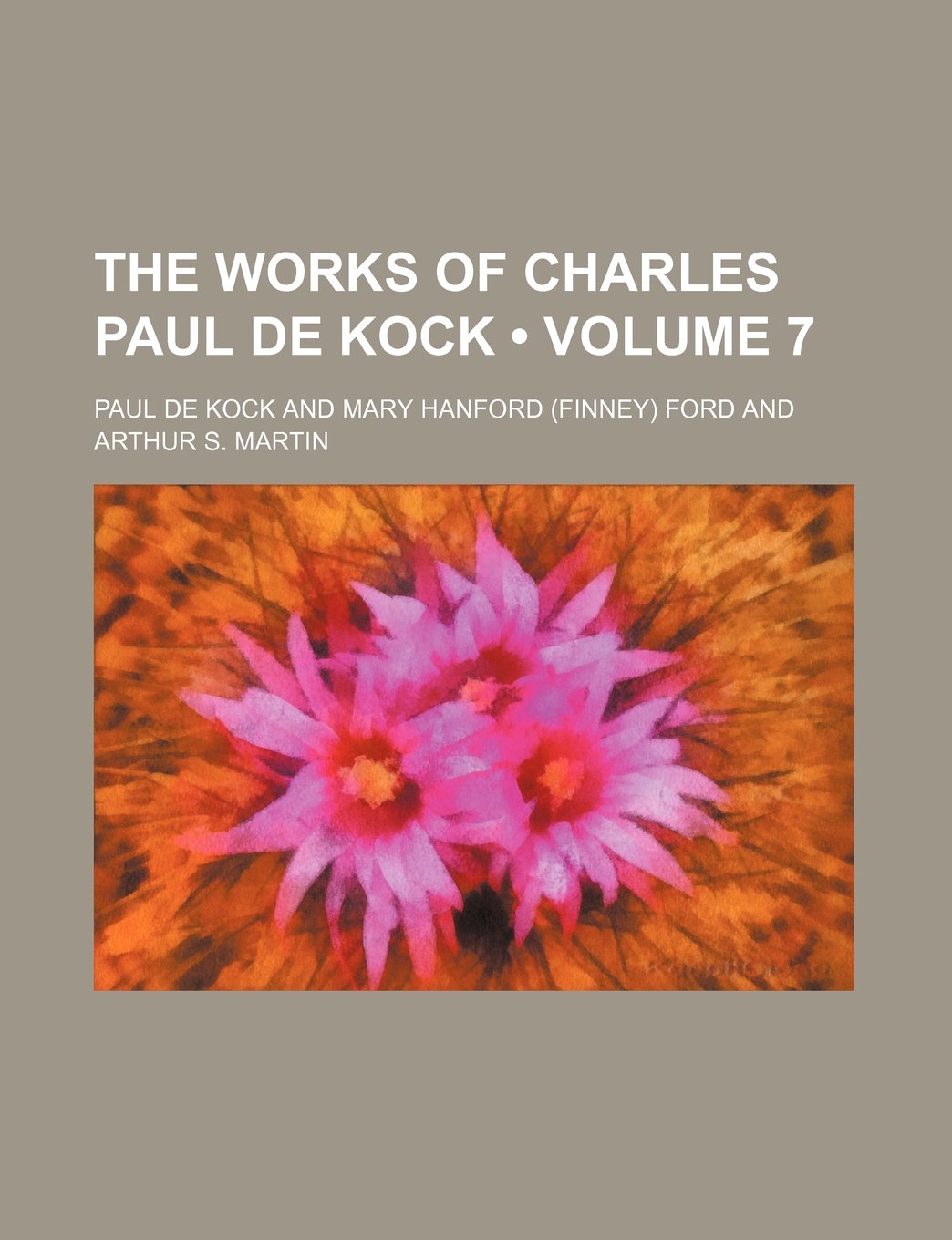 The Works of Charles Paul de Kock (Volume 7) Books
