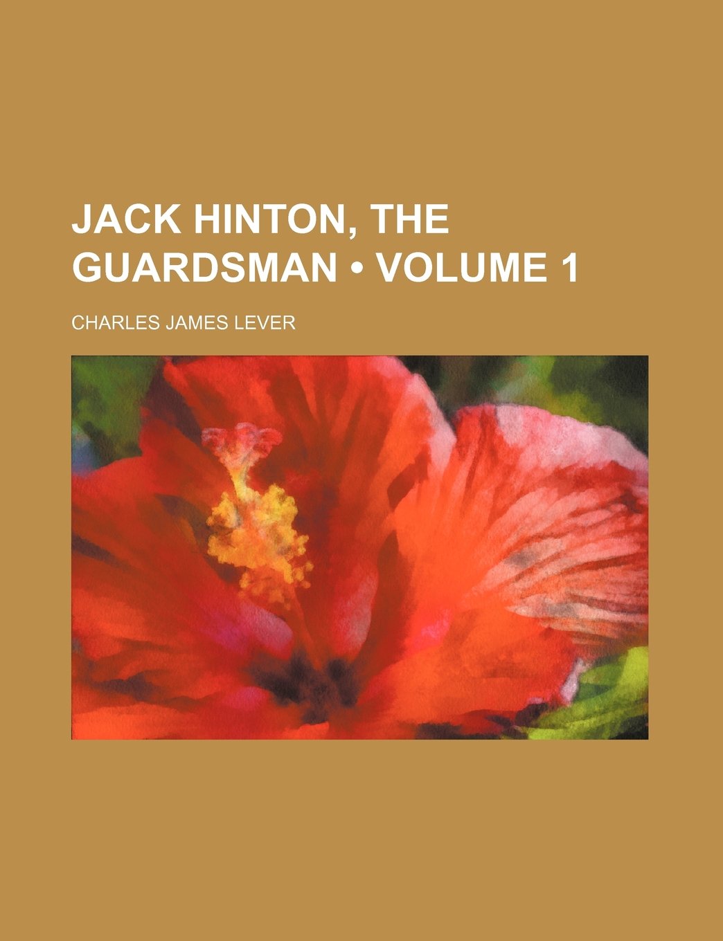 Jack Hinton, the Guardsman (Volume 1) book