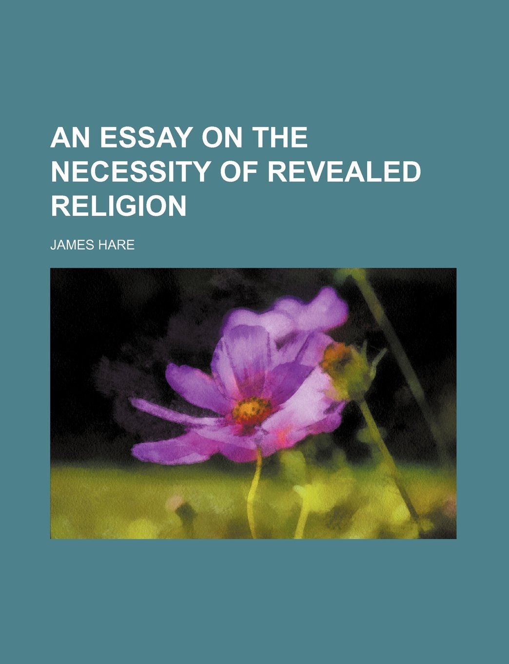 An Essay on the Necessity of Revealed Religion book