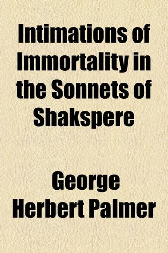 Intimations of Immortality in the Sonnets of Shakspere Contemporary literature