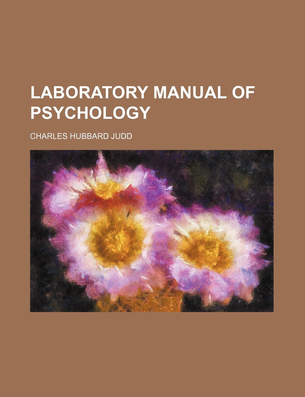 Laboratory Manual of Psychology Medicine