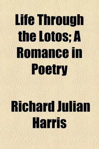 Life Through the Lotos: A Romance in Poetry Contemporary literature