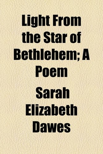 Light from the Star of Bethlehem: A Poem Religion & Esotericism