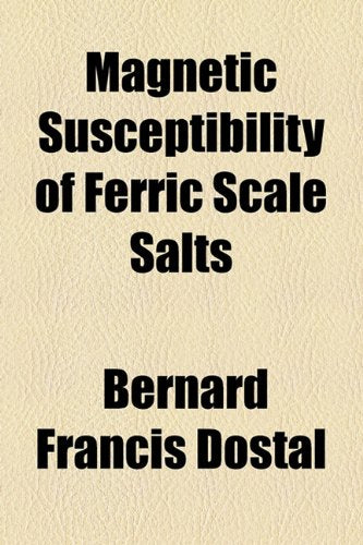 Magnetic Susceptibility of Ferric Scale Salts Natural Sciences