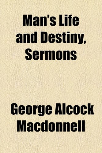 Man's Life and Destiny, Sermons Contemporary literature